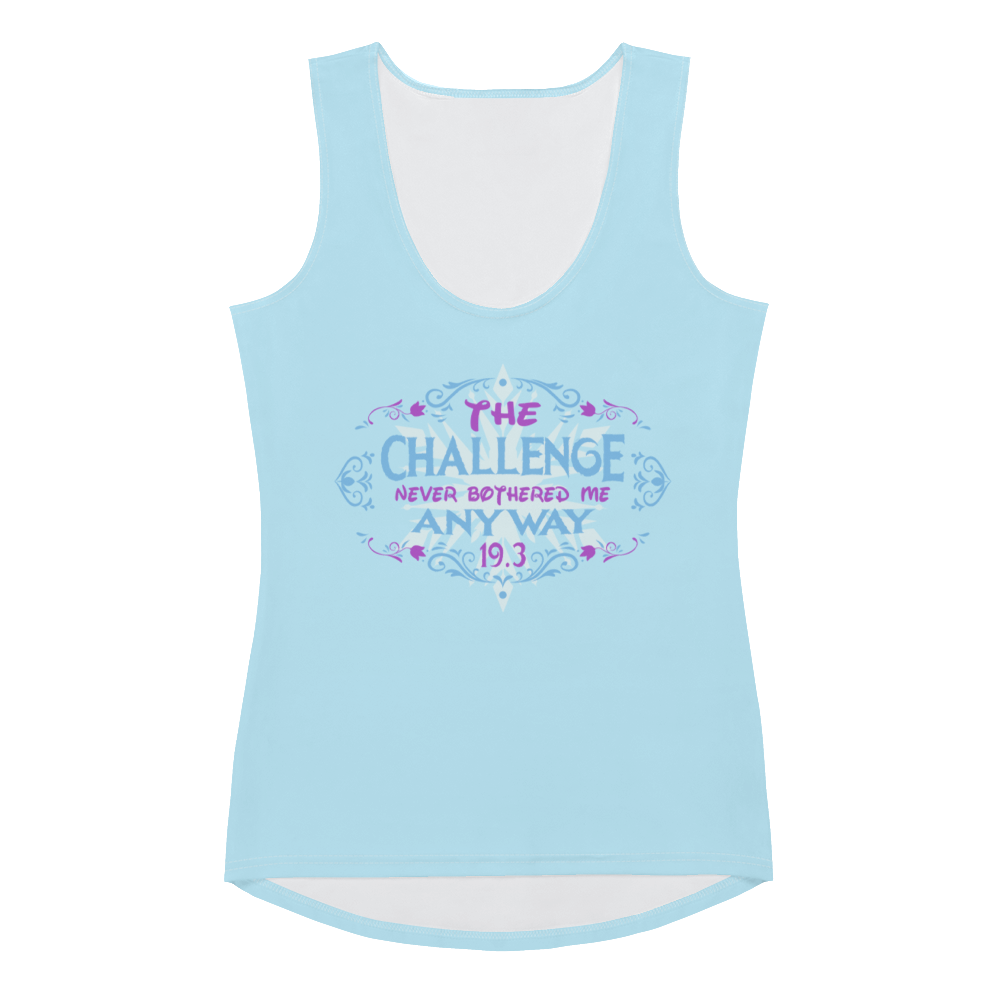 The Challenge Never Bothered Me Anyway (Elsa) - Women's Athletic Tank Top