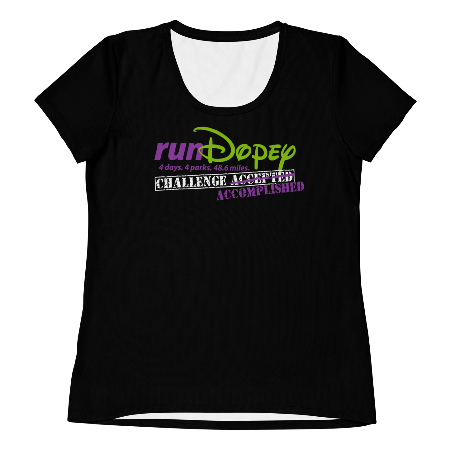 runDopey™ Challenge ACCOMPLISHED - MaxDri Women's Athletic T-shirt