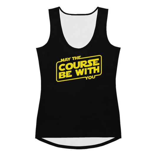 May The COURSE Be With You - Women's Athletic Tank Top