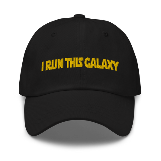 I Run This Galaxy - Star Wars Inspired - Dad hat