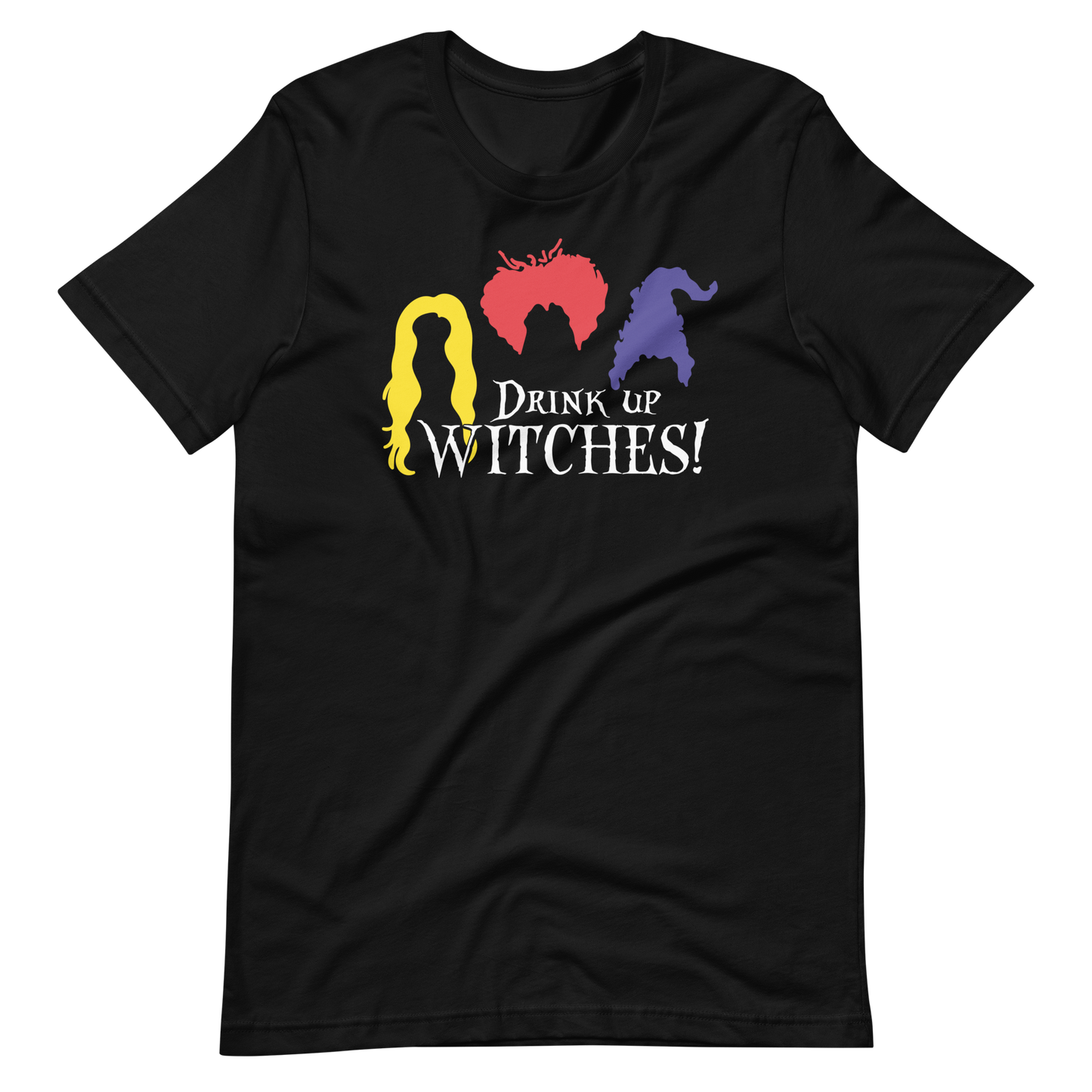 Drink Up Witches! - Bella + Canvas Short-Sleeve Unisex T-Shirt