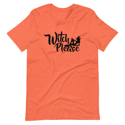 Witch Please - Bella + Canvas Short-Sleeve Unisex T-Shirt