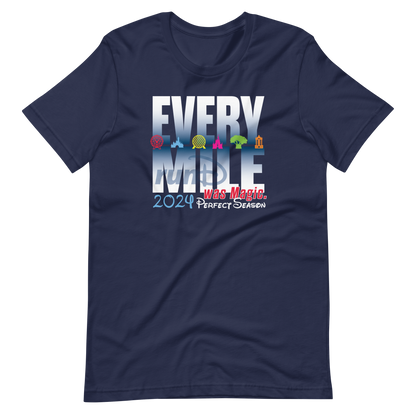 runD Perfect Season 2024 - Every Mile Was Magic - Bella+Canvas 100%Cotton Unisex T-shirt