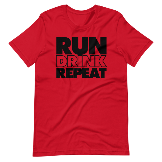 RUN-DRINK-REPEAT - Bella + Canvas Unisex Short Sleeve T-Shirt