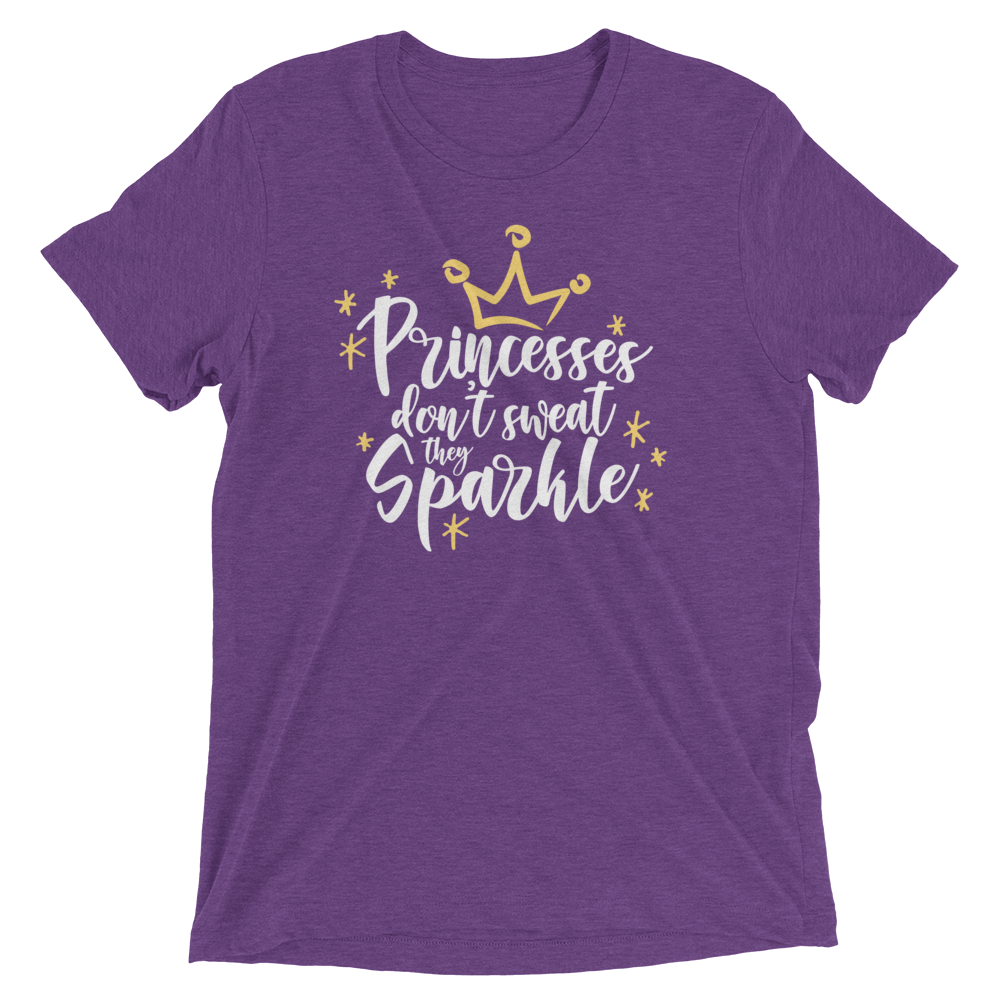 Princesses don't sweat... they Sparkle - Bella + Canvas 3413 Tri-blend Short sleeve Unisex t-shirt