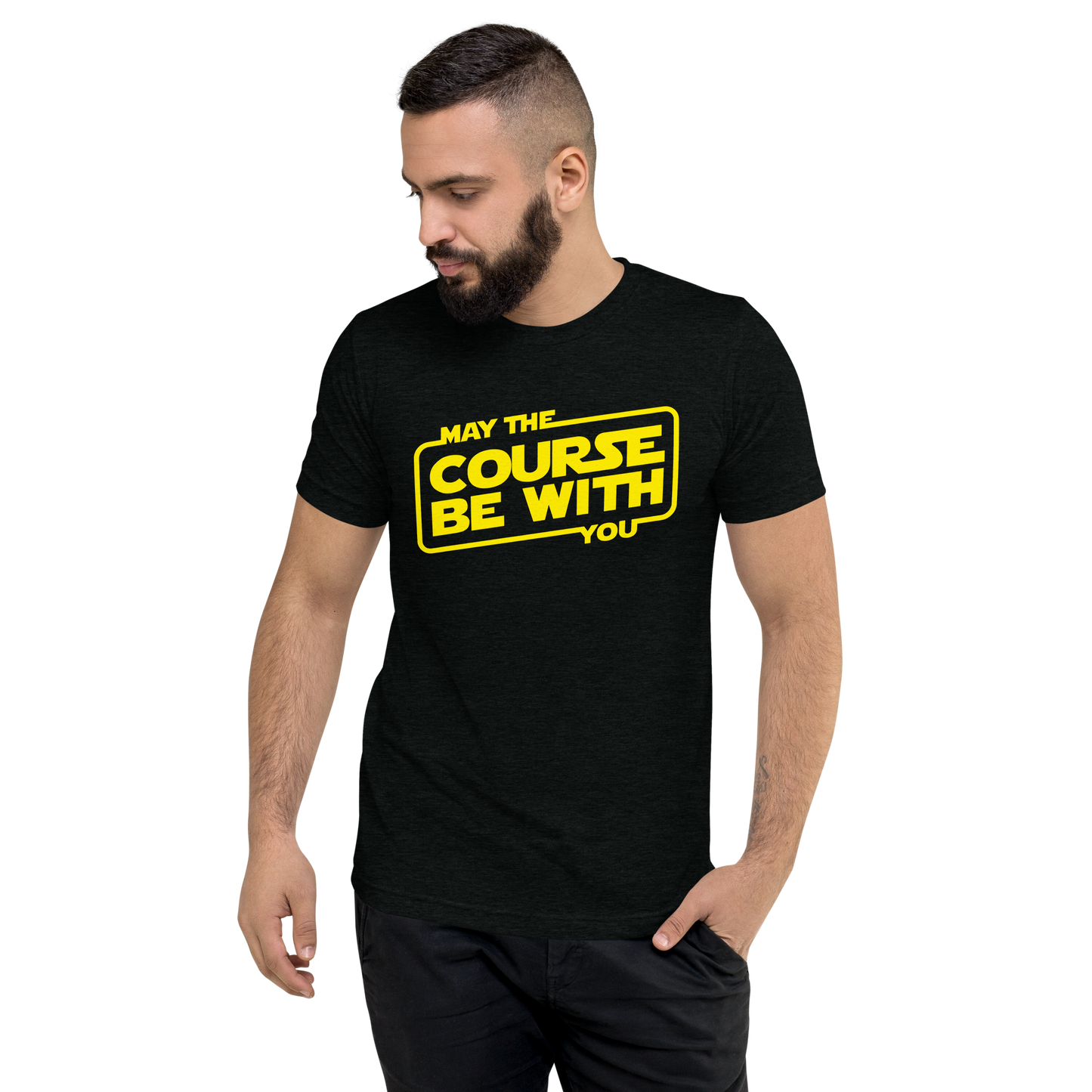 May The Course Be With You - Star Wars Inspired - Bella+Canvas Tri-blend Unisex Short sleeve t-shirt