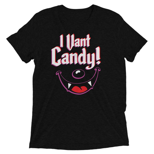 I Vant Candy! Bella+Canvas Tri-Blend Unsiex t-shirt