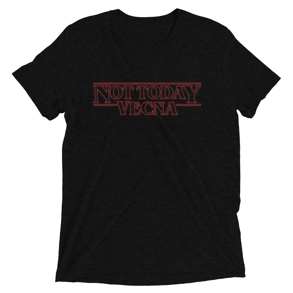 Not Today Vecna HHN 2023 Bella+Canvas Unisex TriBlend t-shirt