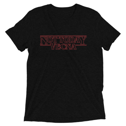 Not Today Vecna HHN 2023 Bella+Canvas Unisex TriBlend t-shirt