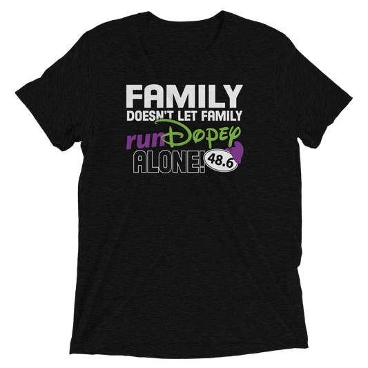 Family Doesn't Let Family runDopey Alone Bella+Canvas Unisex Triblend t-shirt