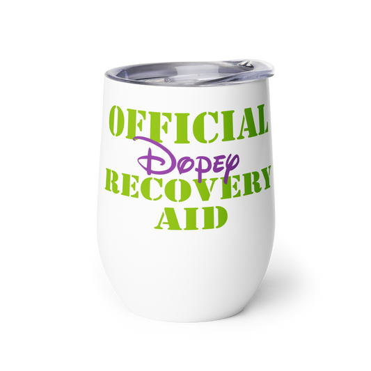 OFFICIAL Dopey Recovery Aid - Stainless Steel - 12oz Stemless Wine tumbler