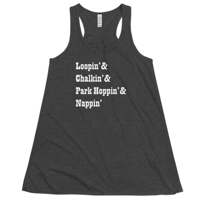 Loopin' - Chalkin' - Park Hoppin' & Nappin' - Bella + Canvas - Women's Flowy Racerback Tank