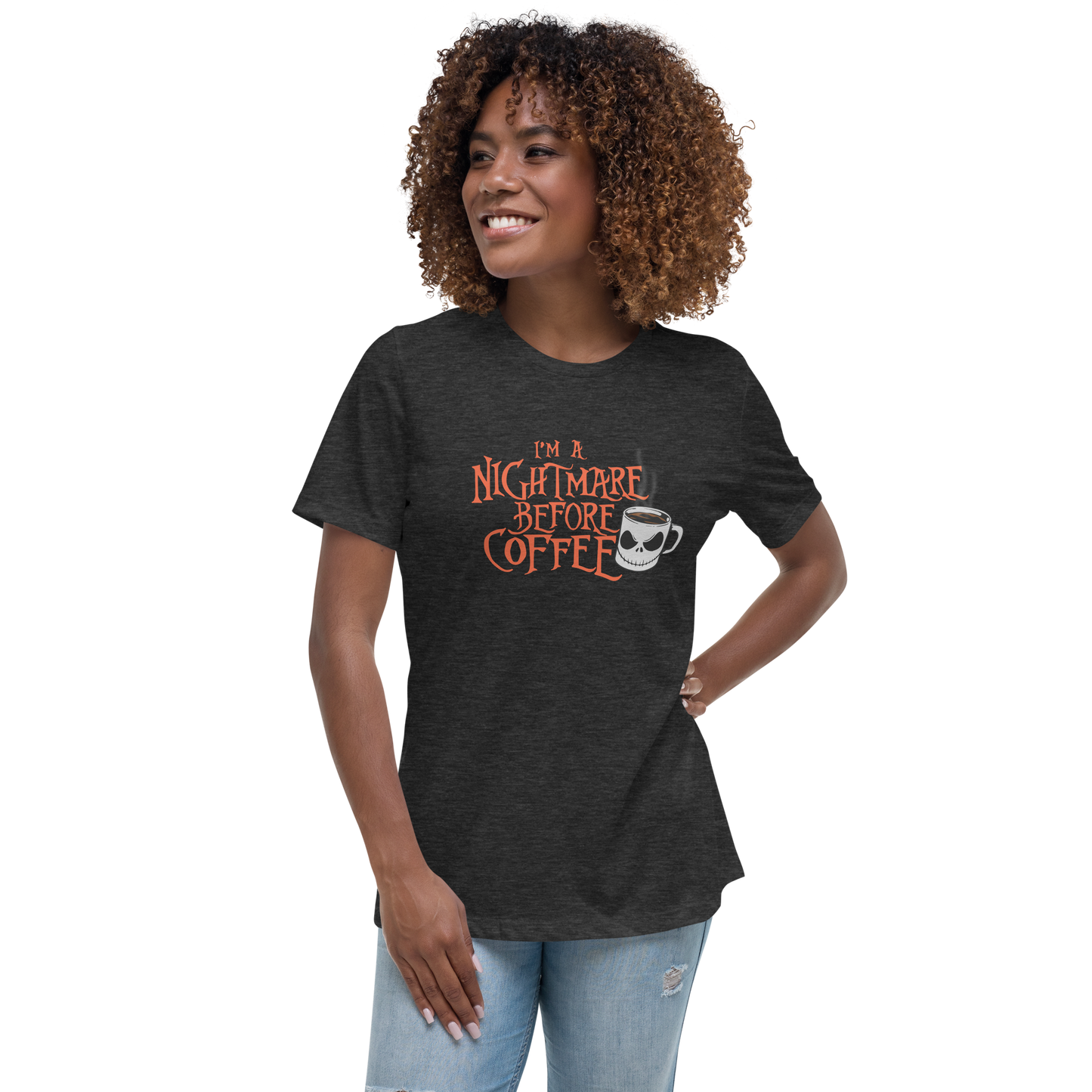 I'm A Nightmare Before Coffee - Bella+Canvas Women's Relaxed T-Shirt